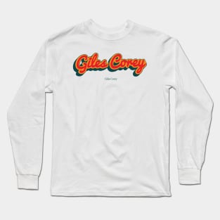 Giles Corey Long Sleeve T-Shirt